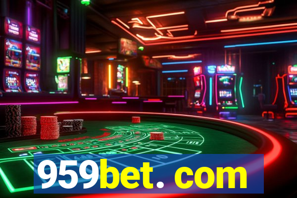 959bet. com