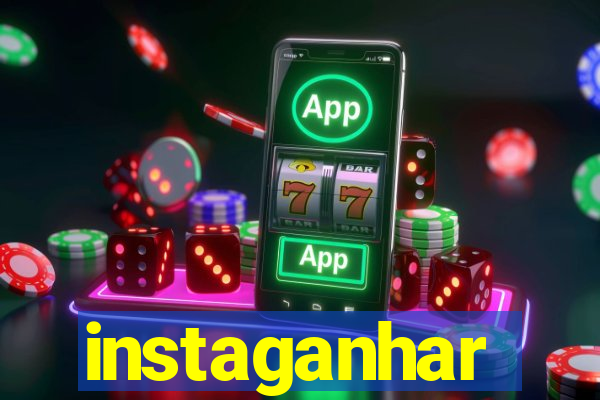 instaganhar