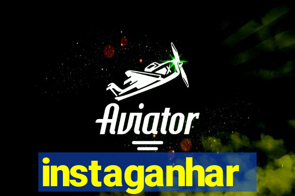 instaganhar