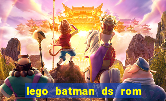 lego batman ds rom pt br