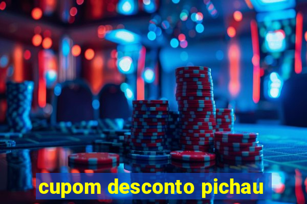 cupom desconto pichau