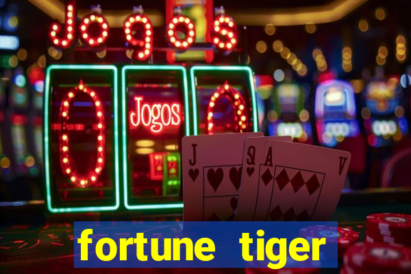 fortune tiger aposta 1 real