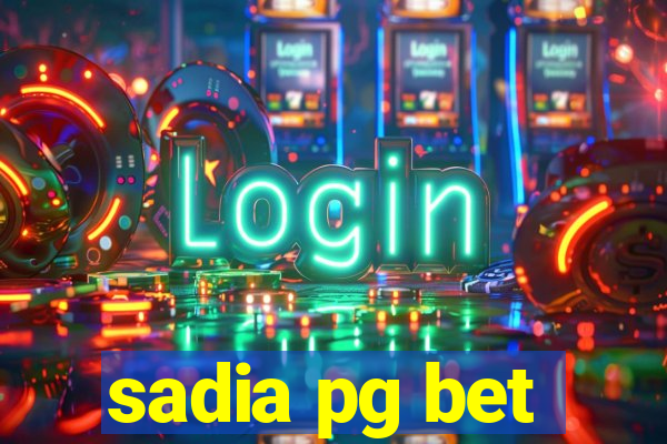 sadia pg bet