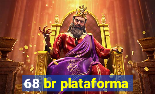 68 br plataforma