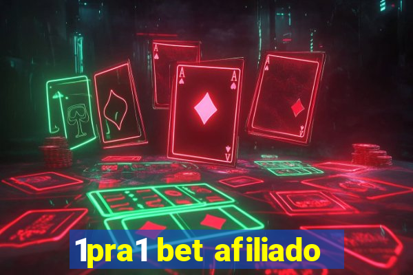 1pra1 bet afiliado