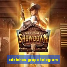 cdzinhas grupo telegram