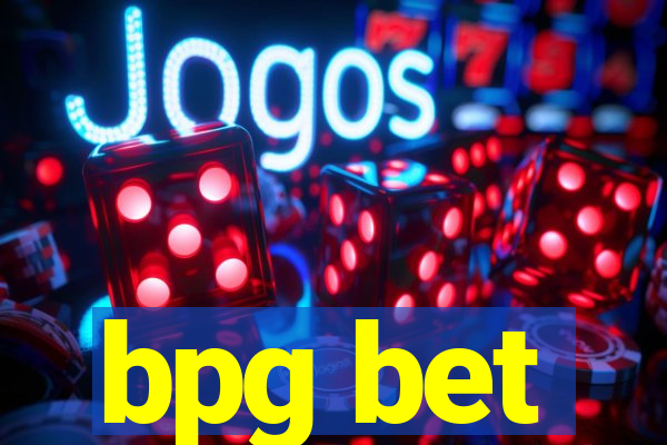 bpg bet