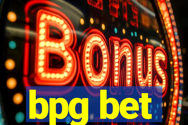 bpg bet