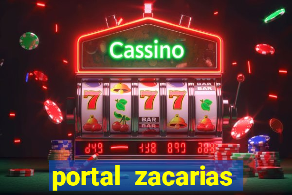 portal zacarias maior de 18