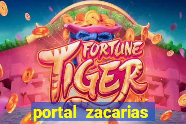 portal zacarias maior de 18