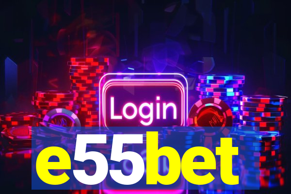 e55bet