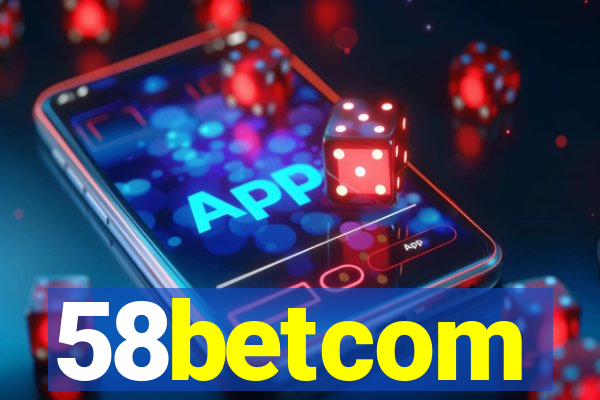 58betcom