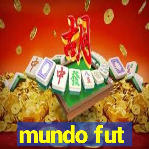 mundo fut