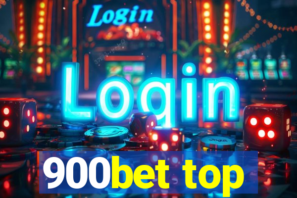 900bet top