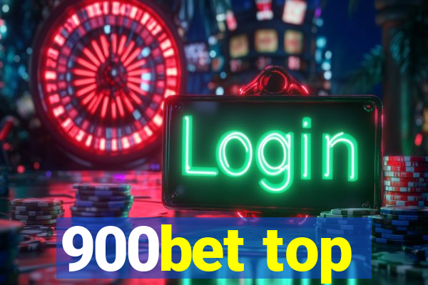 900bet top