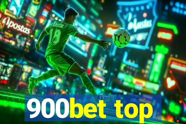 900bet top