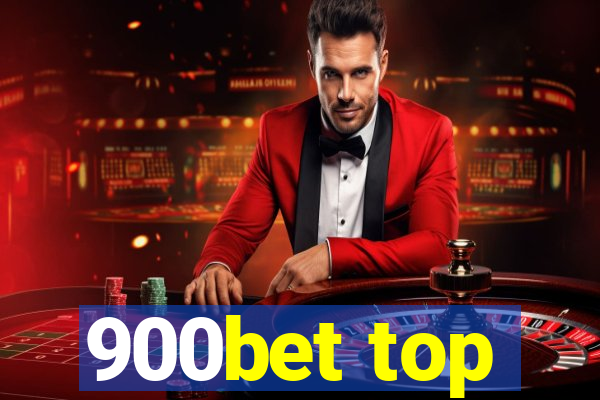 900bet top