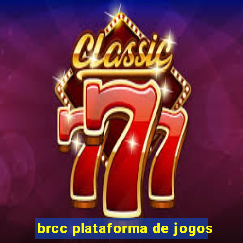 brcc plataforma de jogos