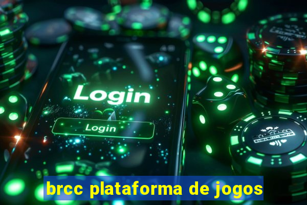 brcc plataforma de jogos