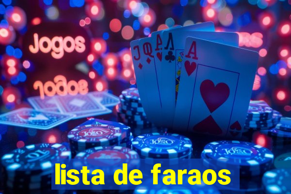 lista de faraos