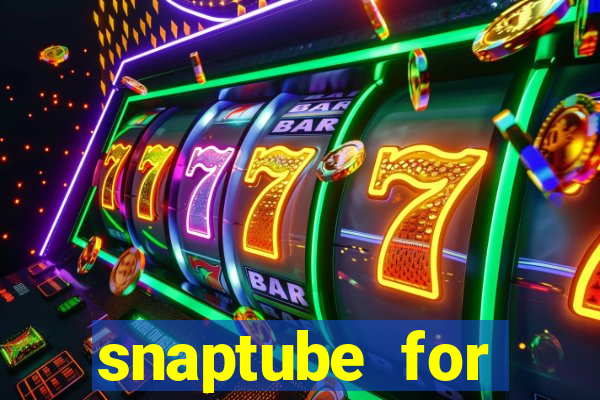 snaptube for windows 7