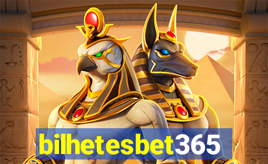 bilhetesbet365