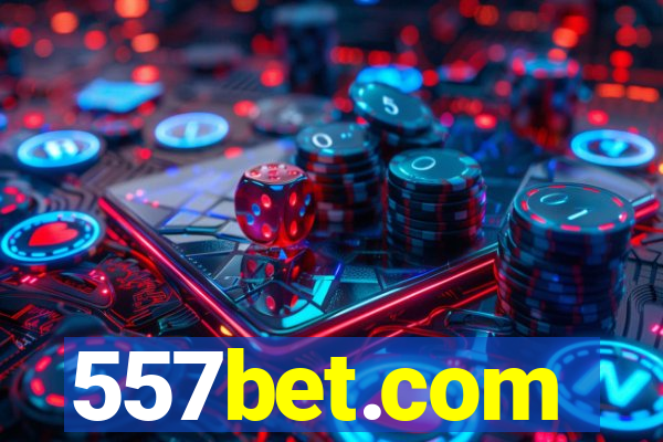 557bet.com