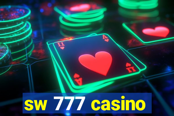 sw 777 casino