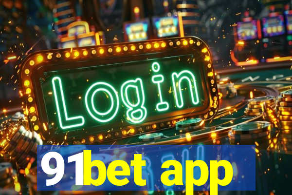 91bet app