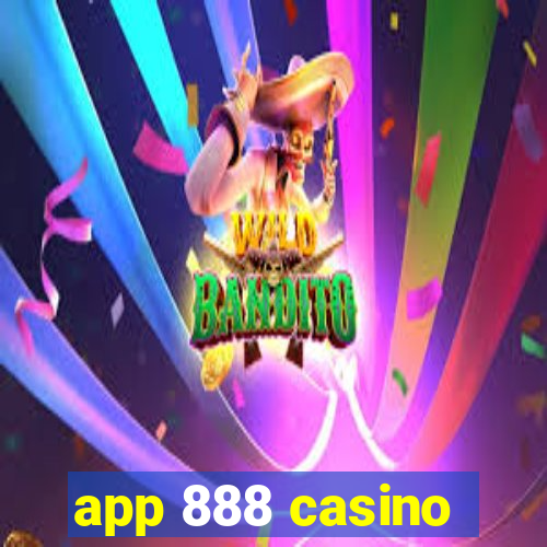 app 888 casino