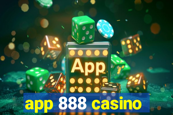 app 888 casino