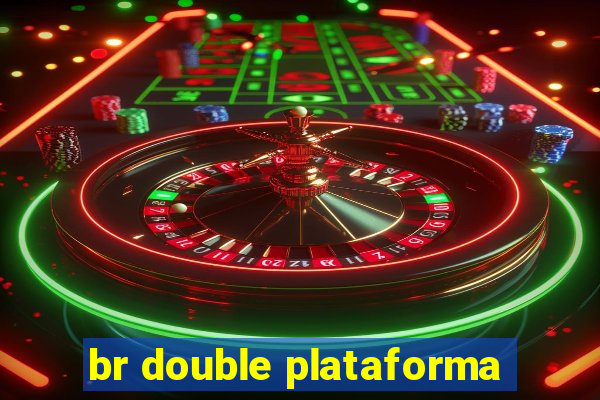 br double plataforma