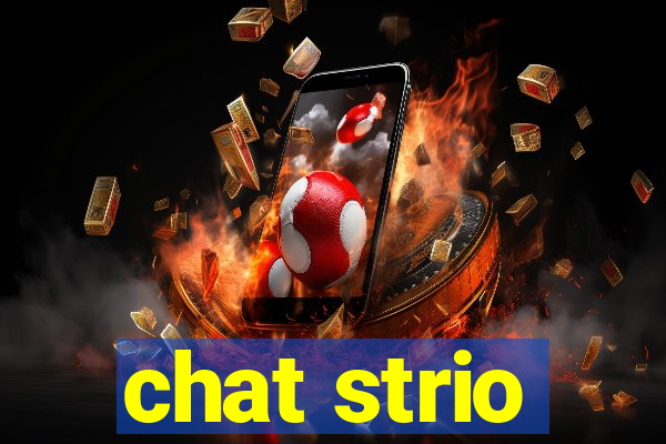 chat strio