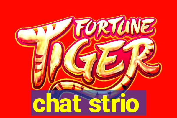 chat strio