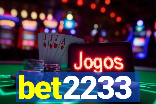 bet2233