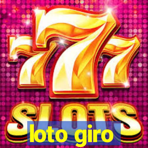 loto giro