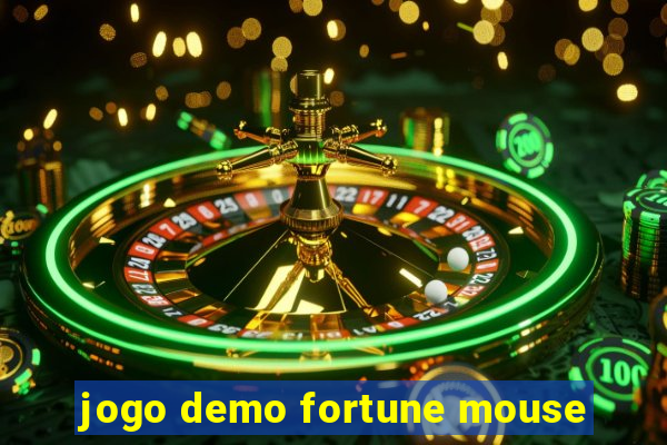 jogo demo fortune mouse