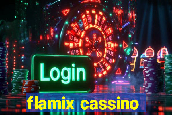 flamix cassino