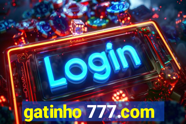 gatinho 777.com