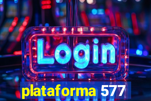 plataforma 577