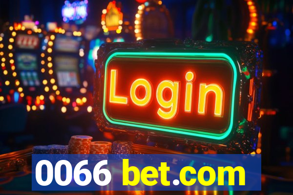 0066 bet.com