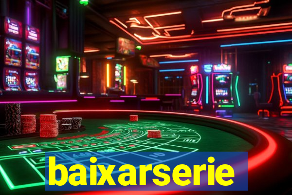 baixarserie