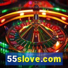 55slove.com