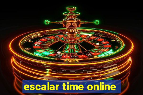 escalar time online