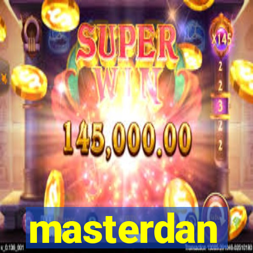 masterdan