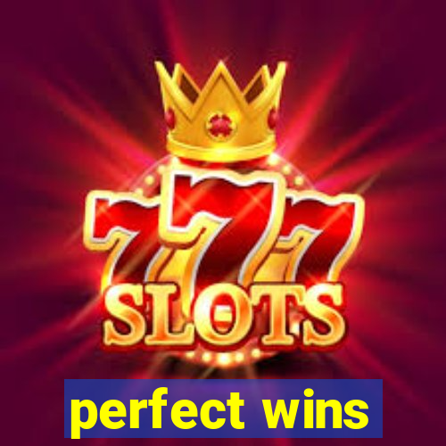 perfect wins