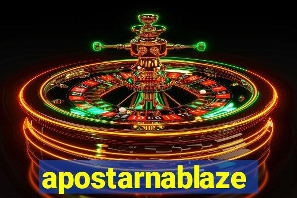 apostarnablaze