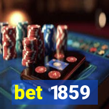 bet 1859