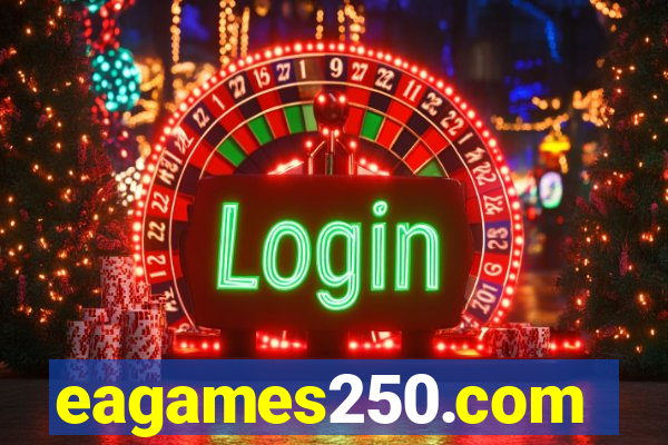 eagames250.com