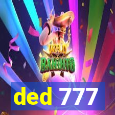 ded 777